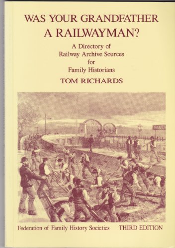 Was Your Grandfather a Railwayman?