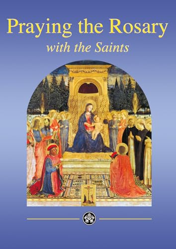 Praying the Rosary with the Saints