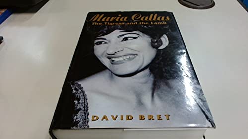 MARIA CALLAS THE TIGRESS AND THE