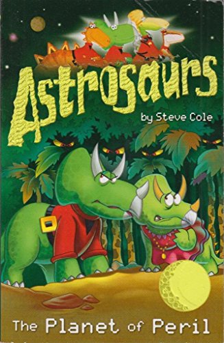 Astrosaurs 9: The Planet of Peril