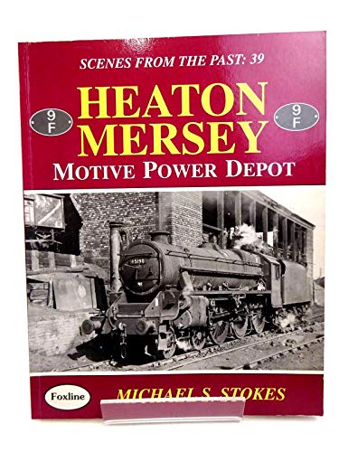 Heaton Mersey Motive Power Depot
