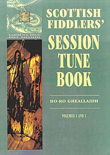Scottish Fiddlers' Session Tune Book