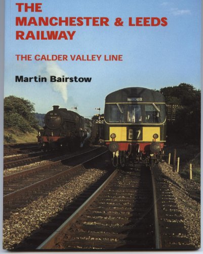 The Manchester and Leeds Railway