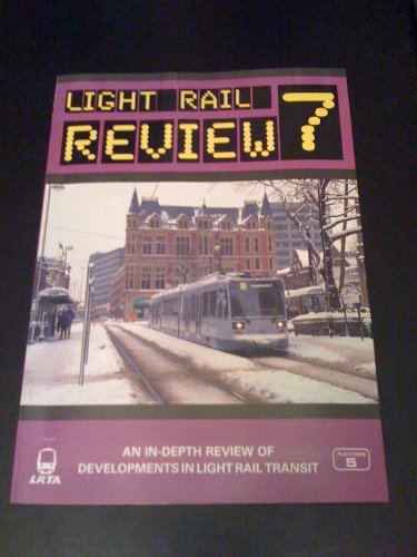 Light Rail Review