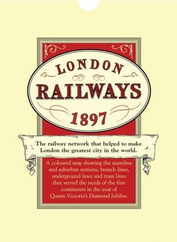 London's Railways Map 1897