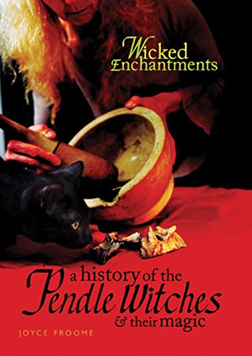 A History of the Pendle Witches and Their Magic