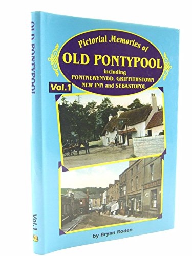 Pictorial Memories of Old Pontypool