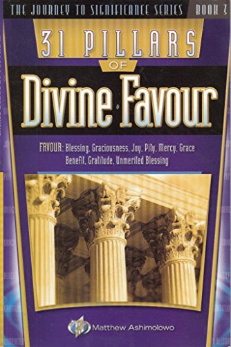 31 Pillars of Divine Favour