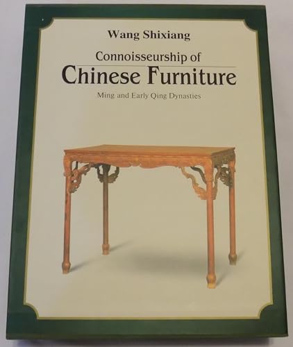 Connoisseurship of Chinese Furniture