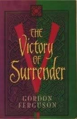 THE VICTORY OF SURRENDER.