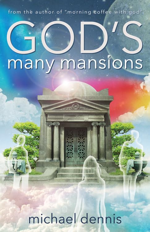 God'S Many Mansions