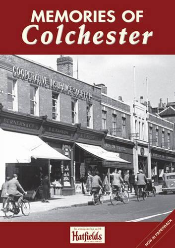 Memories of Colchester