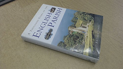 A Thousand Years of the English Parish