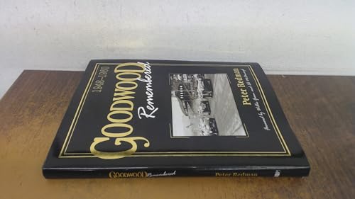Goodwood Remembered