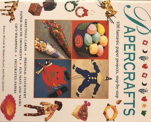 Papercrafts : 100 fantastic paper projects, step-by-step