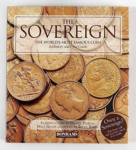 The Sovereign - the World's Most Famous Coin
