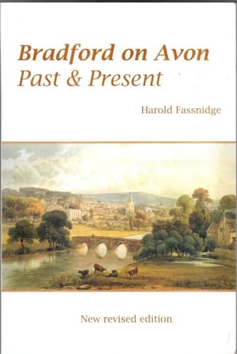 Bradford on Avon: Past & Present