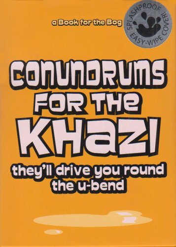 Conundrums for the Khazi