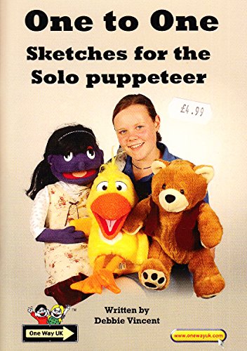 One to One Sketches for the Solo Puppeteer