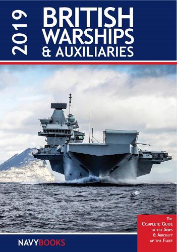 British Warships and Auxiliaries 2019