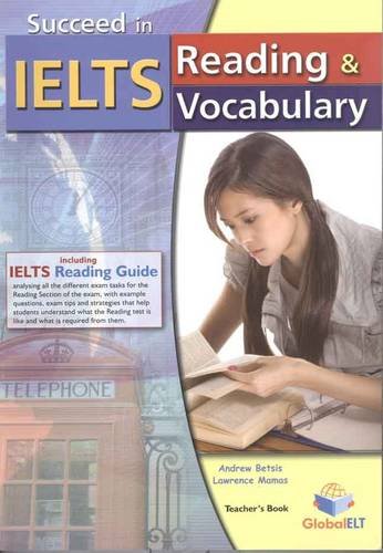 Succeed in IELTS - Reading & Vocabulary - Teacher's Book with IELTS Reading Guide
