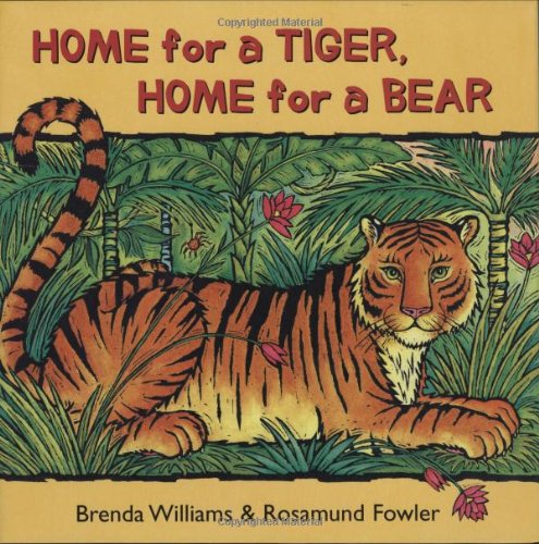 Home for a Tiger, Home for a Bear