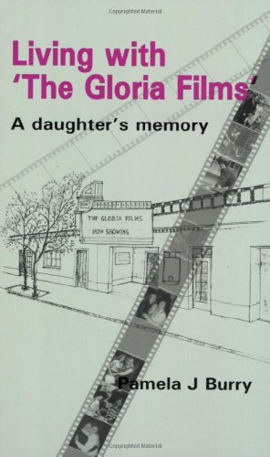 Living with the "Gloria Films"