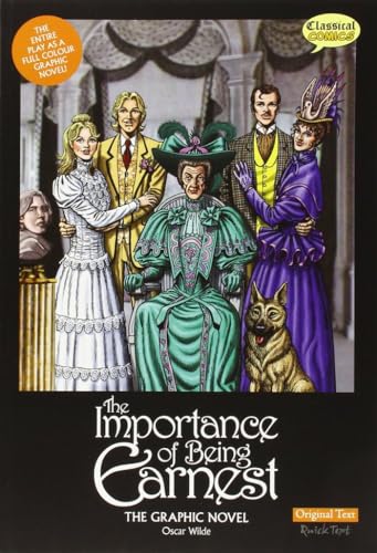 The Importance of Being Earnest The Graphic Novel