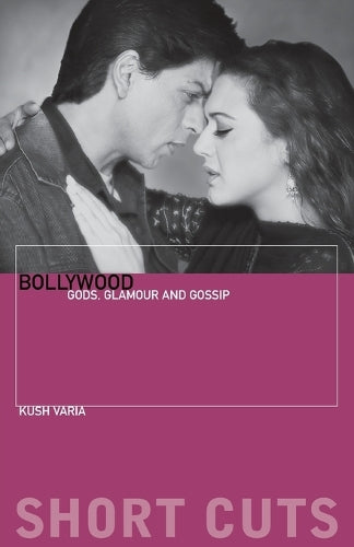 Bollywood - Gods, Glamour, and Gossip