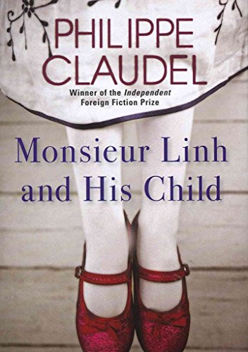 Monsieur Linh and His Child