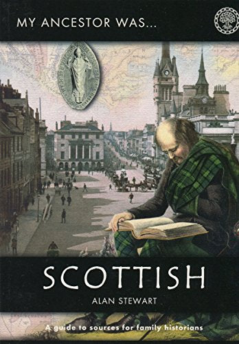 My Ancestor Was Scottish