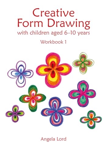 Creative Form Drawing with Children Aged 6-10