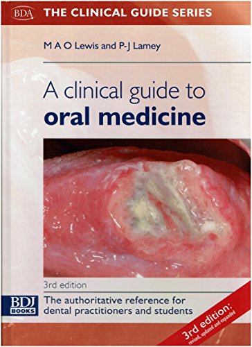 A Clinical Guide to Oral Medicine
