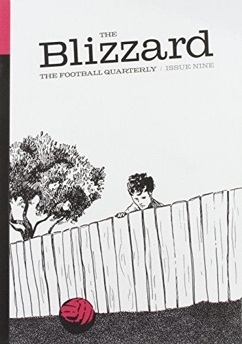 The Blizzard Football Quartely Issue Nine