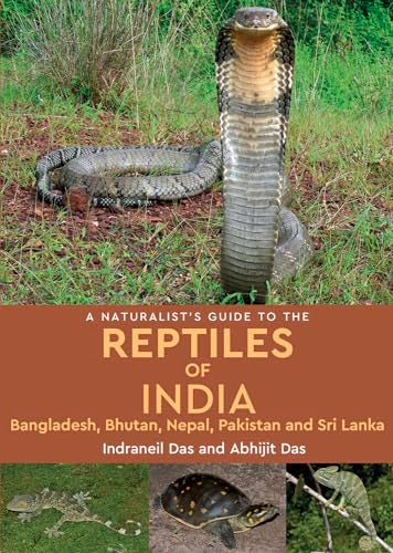 A Naturalist's Guide to the Reptiles of India