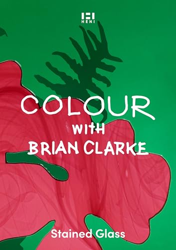 Colour with Brian Clarke: Stained Glass