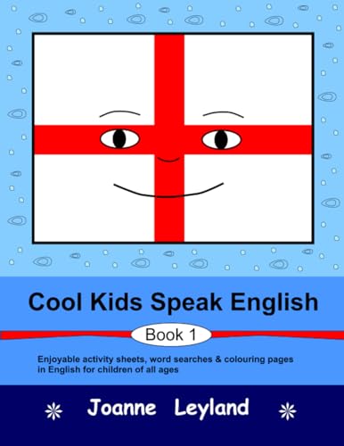 Cool Kids Speak English - Book 1