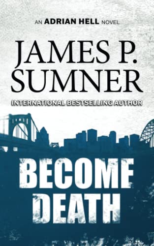 Become Death: A Thriller