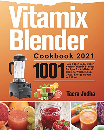 Vitamix Blender Cookbook 2021