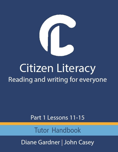 Citizen Literacy Tutor Handbook Part 1 Lessons 11 15