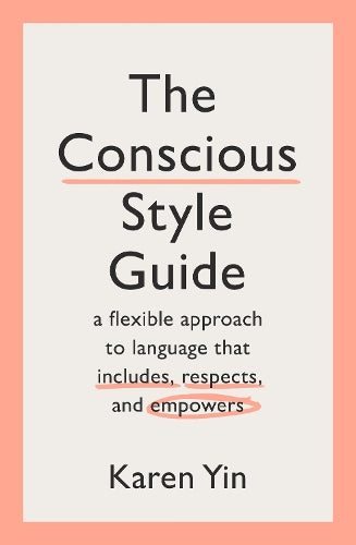The Conscious Style Guide