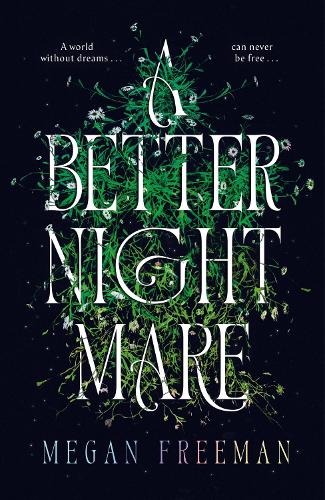 A A Better Nightmare
