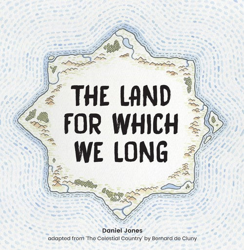 The Land For Which We Long