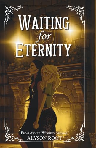 Waiting for Eternity