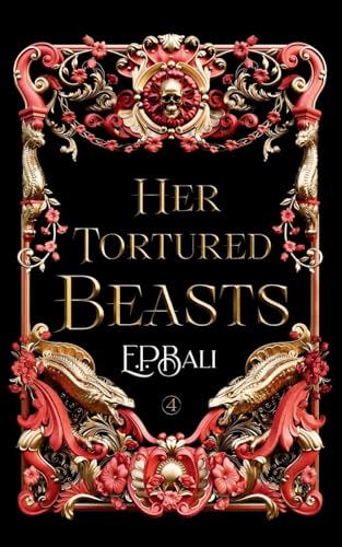 Her Tortured Beasts