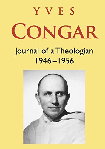 Congar: Journal of a Theologian 1946-1956