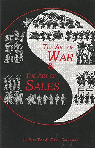 Sun Tzu's the Art of War Plus the Art of Sales