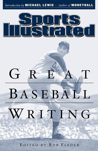 Sports Illustrated: Great Baseball Writing