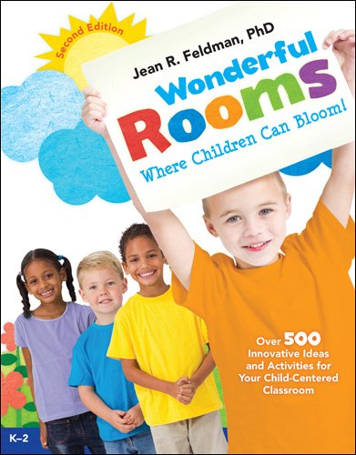 Wonderful Rooms Where Children Can Bloom, 2nd Ed.