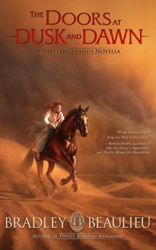 The Doors at Dusk and Dawn: A Shattered Sands Novella (The Song of the Shattered Sands Novellas)